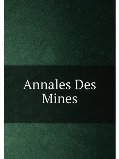 Annales Des Mines