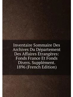 Inventaire Sommaire Des Archives Du Département Des