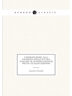 L'Introduzione Alla Filosofia Delle Scuole Italiane