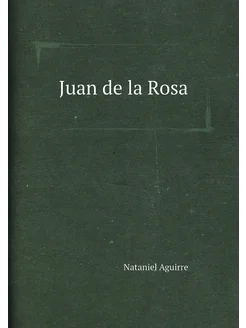 Juan de la Rosa