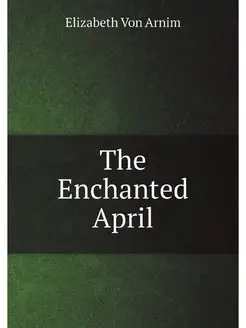 The Enchanted April