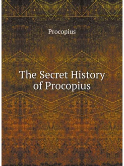 The Secret History of Procopius