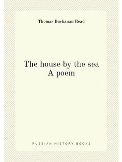 The house by the sea A poem