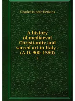 A history of mediaeval Christianity a