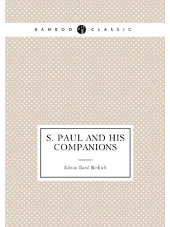 S. Paul and his companions