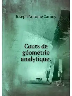 Cours de geometrie analytique