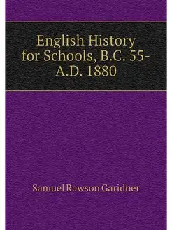 English History for Schools, B.C. 55-