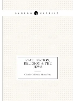 Race, nation, religion & the Jews