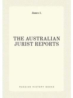 THE AUSTRALIAN JURIST REPORTS