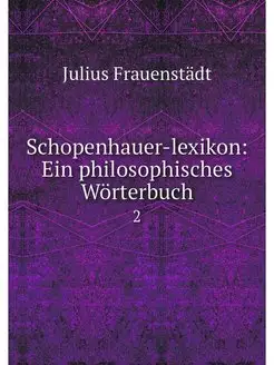 Schopenhauer-lexikon Ein philosophis