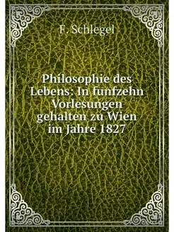 Philosophie des Lebens In funfzehn V