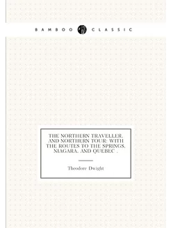 The Northern Traveller, and Northern Tour With the