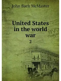 United States in the world war. 2