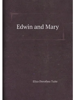 Edwin and Mary