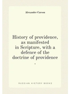 History of providence, as manifested in Scripture, w