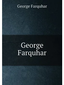 George Farquhar