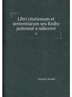 Libri citationum et sententiarum seu Knihy puhonné a