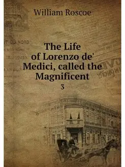 The Life of Lorenzo de' Medici, calle