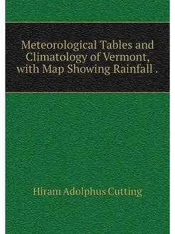 Meteorological Tables and Climatology of Vermont, wi