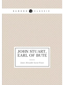 John Stuart, earl of Bute