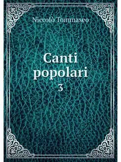 Canti popolari. 3