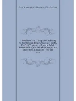 Calendar of the state papers relating