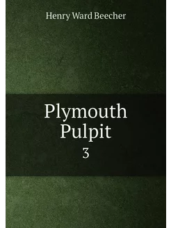 Plymouth Pulpit. 3