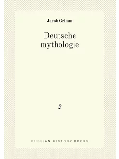 Deutsche mythologie. 2