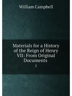 Materials for a History of the Reign