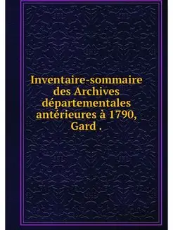 Inventaire-sommaire des Archives depa