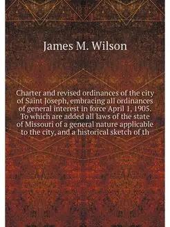 Charter and revised ordinances of the