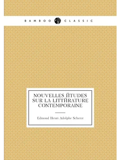 Nouvelles études sur la littérature contemporaine