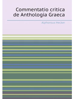 Commentatio critica de Anthologia Graeca