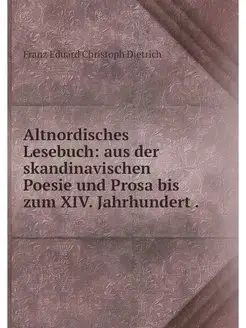 Altnordisches Lesebuch aus der skand