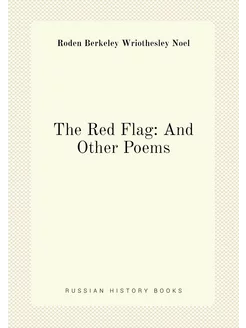 The Red Flag And Other Poems