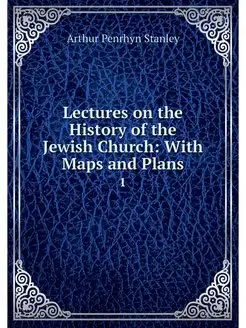 Lectures on the History of the Jewish