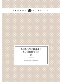 Gesammelte Schriften. 19