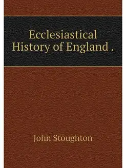 Ecclesiastical History of England