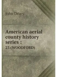 American aerial county history series