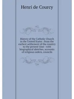 History of the Catholic Church in the