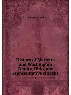 History of Marietta and Washington Co