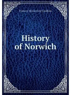 History of Norwich