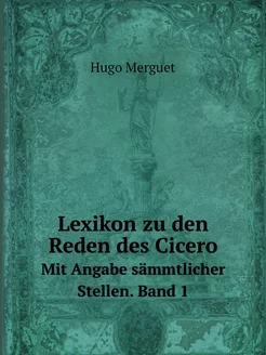 Lexikon zu den Reden des Cicero. Mit