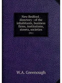 New Bedford . directory of the inha