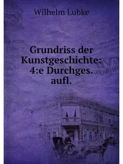 Grundriss der Kunstgeschichte 4 e Du