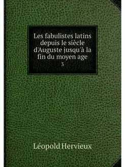 Les fabulistes latins depuis le siecl