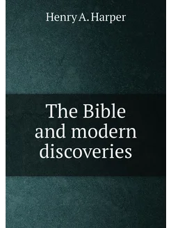 The Bible and modern discoveries