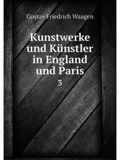 Kunstwerke und Kunstler in England un