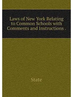 Laws of New York Relating to Common S