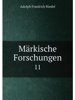 Märkische Forschungen. 11